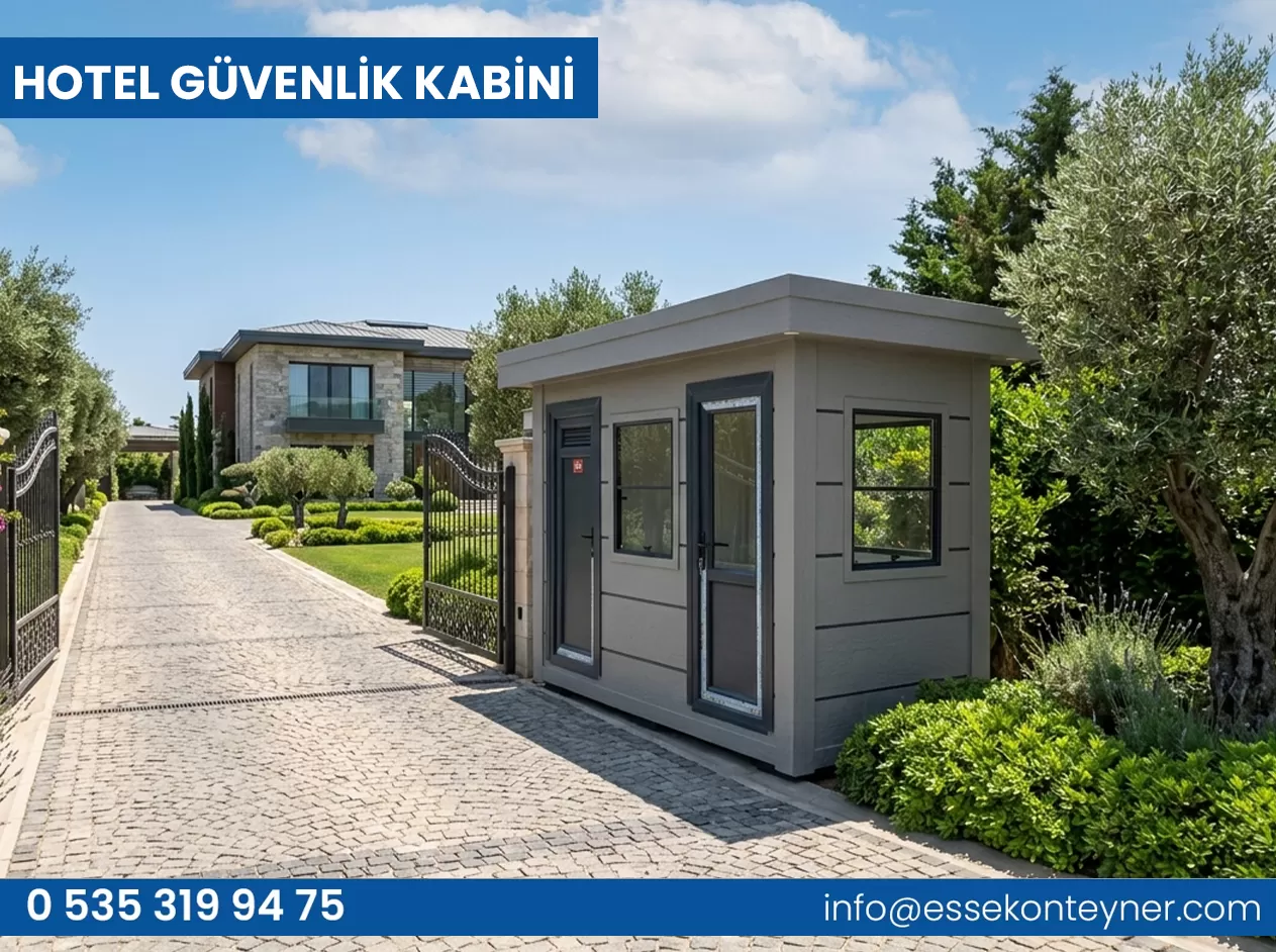 Hotel G&uuml;venlik Kabini Modelleri ve Fiyatları 